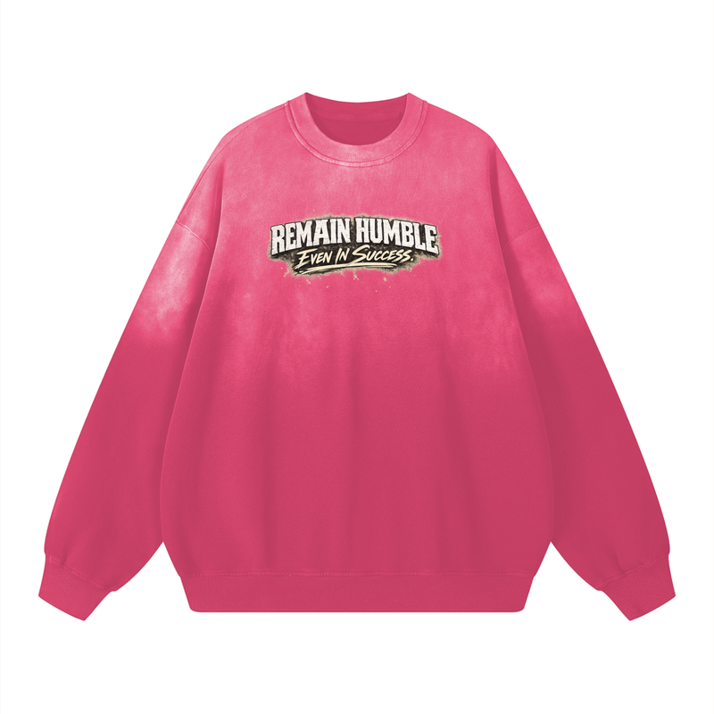 Remain Humble Cotton Sweatshirt