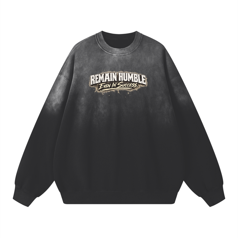 Remain Humble Cotton Sweatshirt